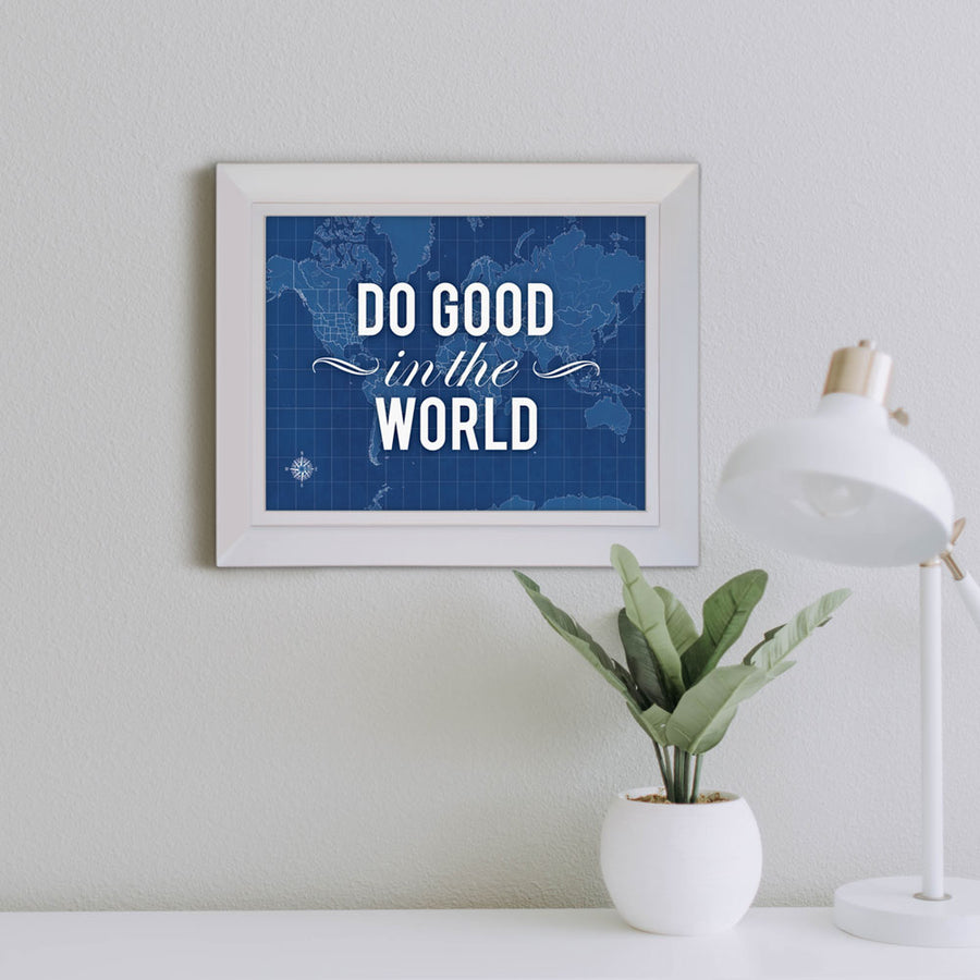 Blueprint Map Print "Do Good in the World"