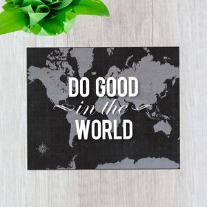 Blueprint Map Print "Do Good in the World"